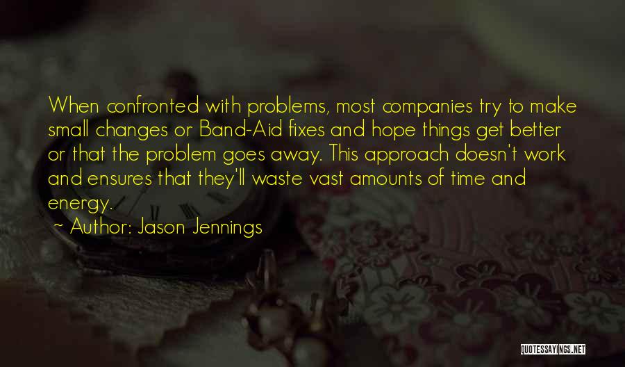 Aid Work Quotes By Jason Jennings