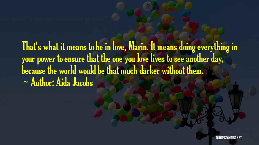 Aida Jacobs Quotes 1288373