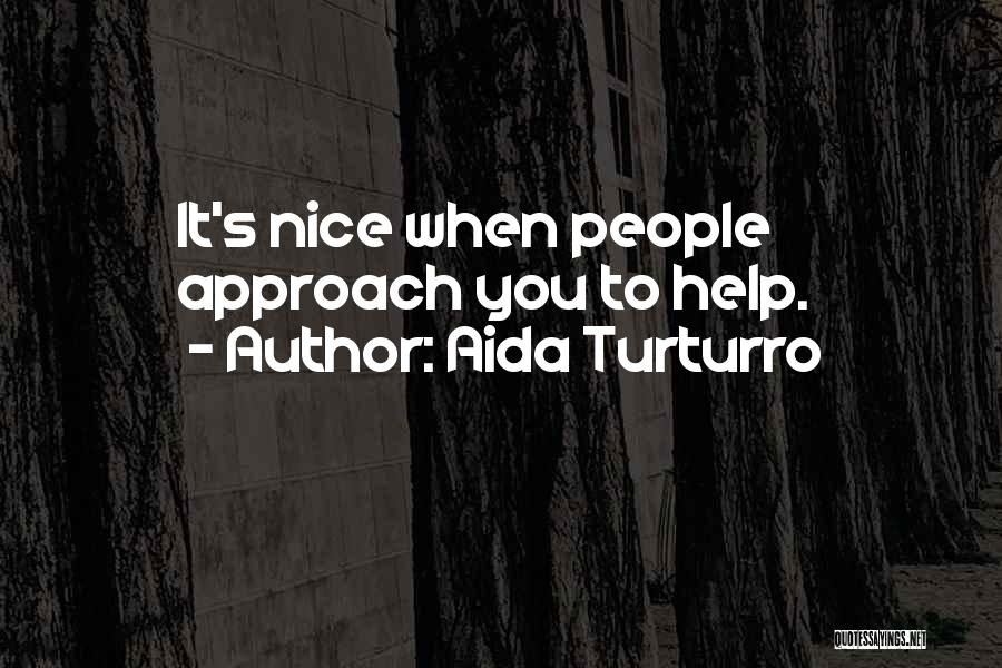 Aida Quotes By Aida Turturro