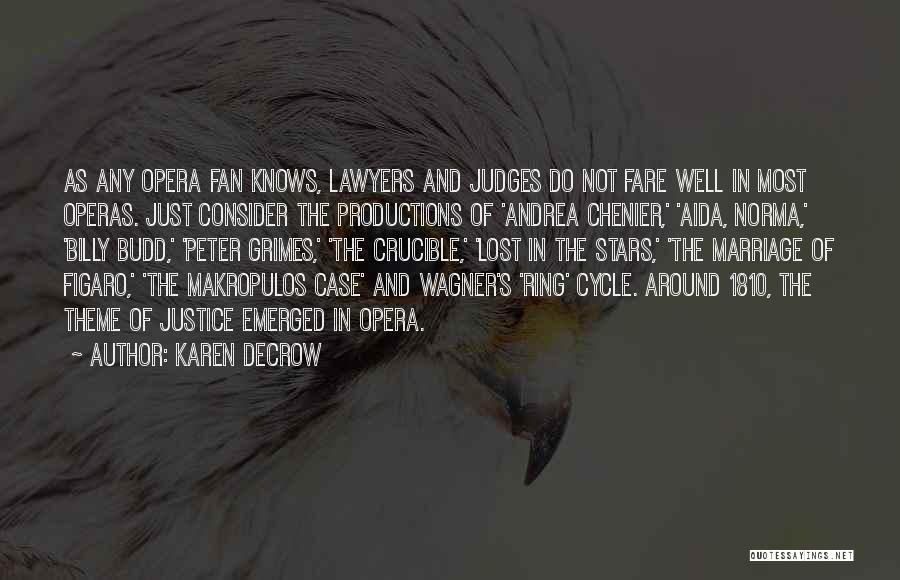 Aida Quotes By Karen DeCrow