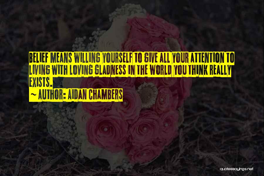 Aidan Chambers Quotes 1472896