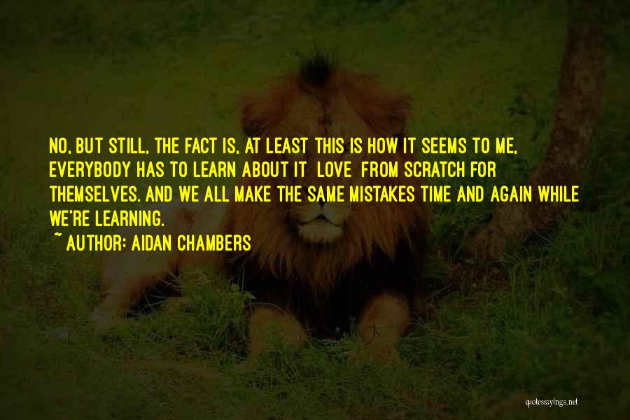 Aidan Chambers Quotes 1524036