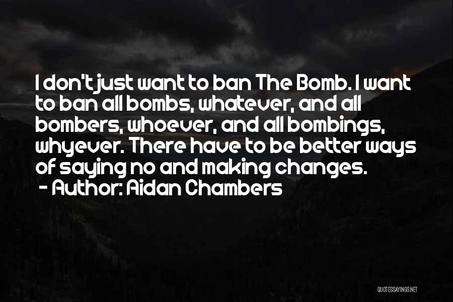 Aidan Chambers Quotes 1649705