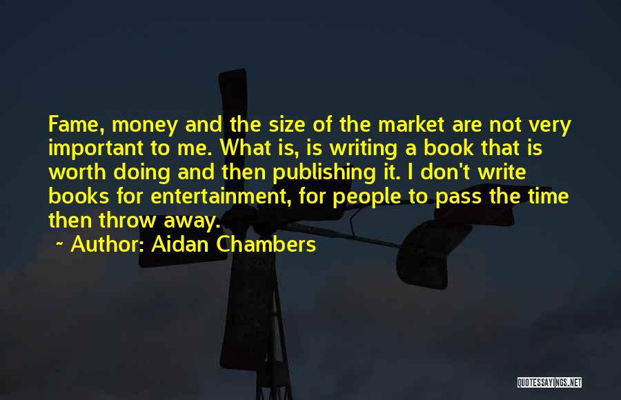 Aidan Chambers Quotes 1752516