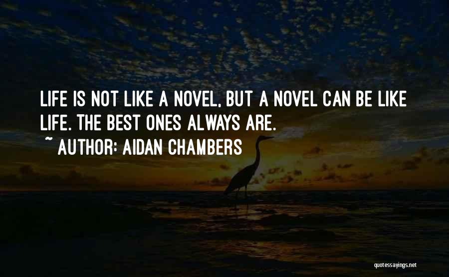 Aidan Chambers Quotes 2247417