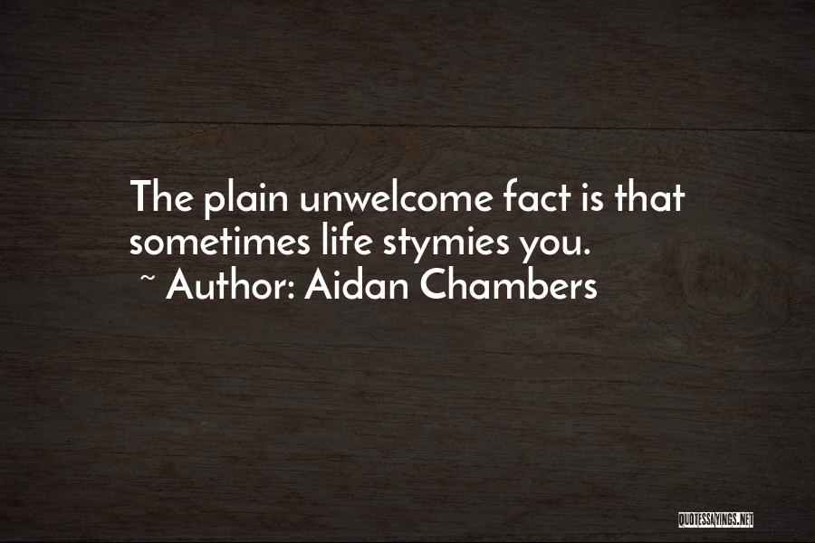 Aidan Chambers Quotes 268009