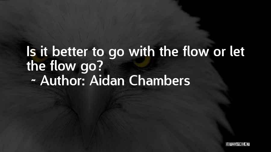 Aidan Chambers Quotes 490551