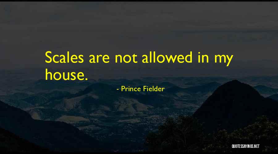 Aidas Model Quotes By Prince Fielder Aidas Model Quotes By Prince Fielder