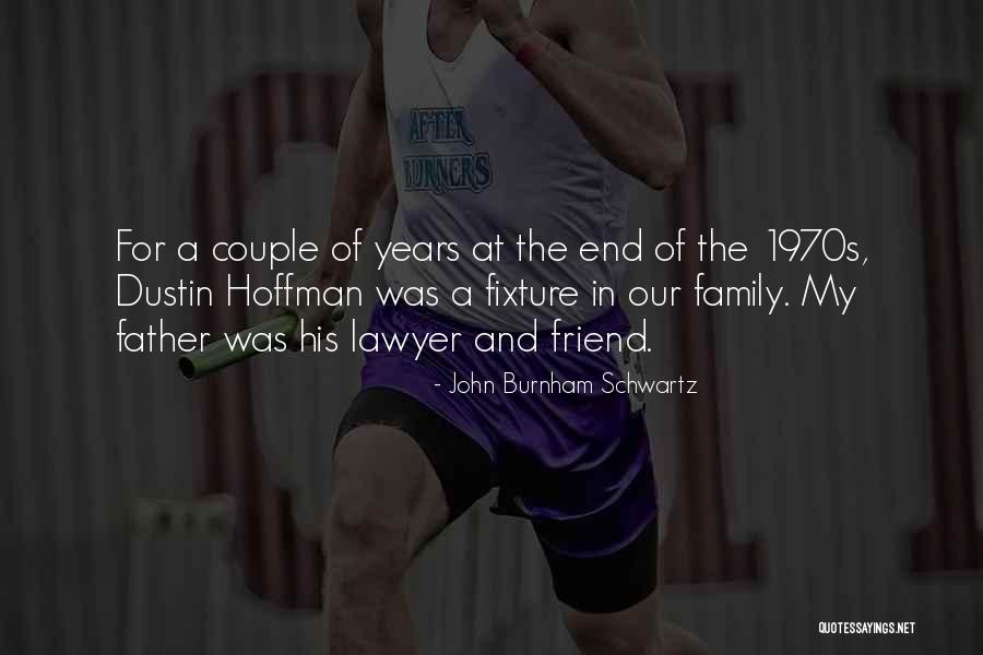 Aidata 64 Quotes By John Burnham Schwartz Aidata 64 Quotes By John Burnham Schwartz