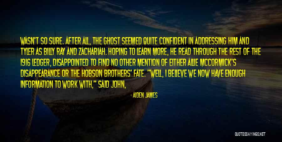Aiden James Quotes 930078 Aiden James Quotes 930078