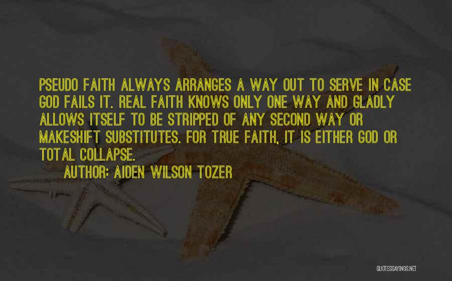 Aiden Wilson Tozer Quotes 1047655