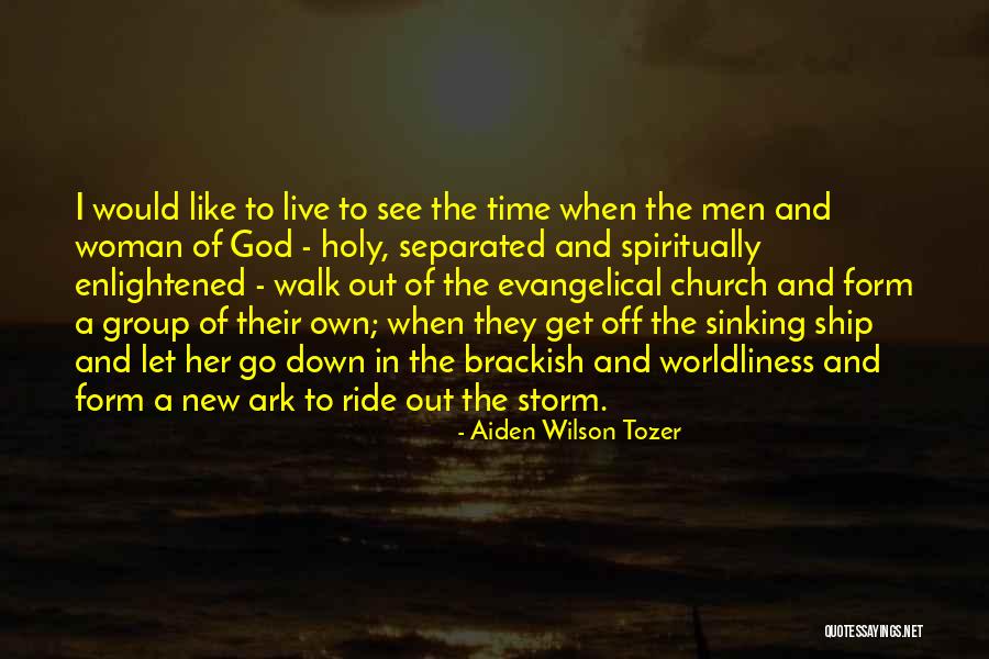 Aiden Wilson Tozer Quotes 1108827