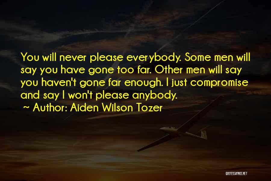 Aiden Wilson Tozer Quotes 1228611