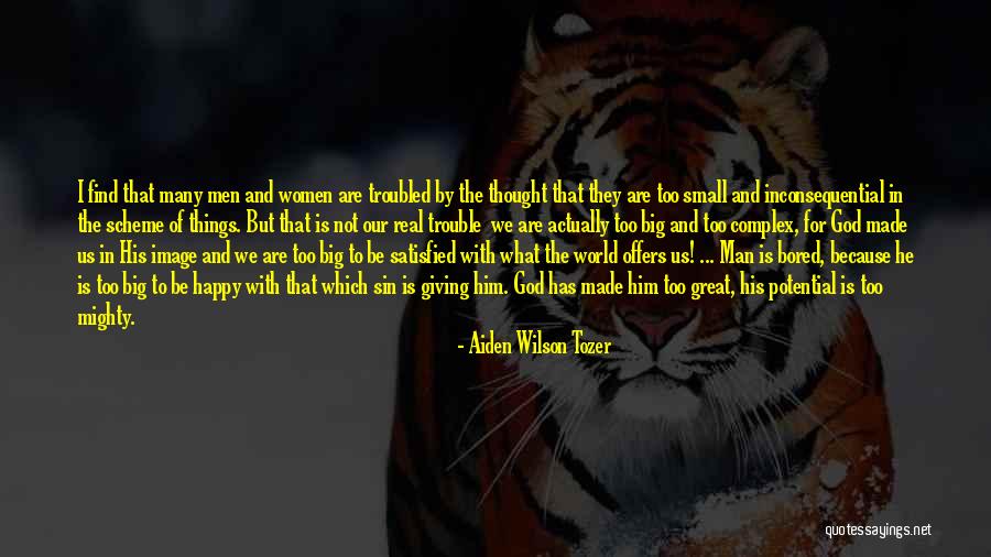 Aiden Wilson Tozer Quotes 1241075