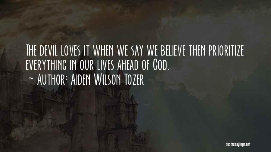 Aiden Wilson Tozer Quotes 1297350