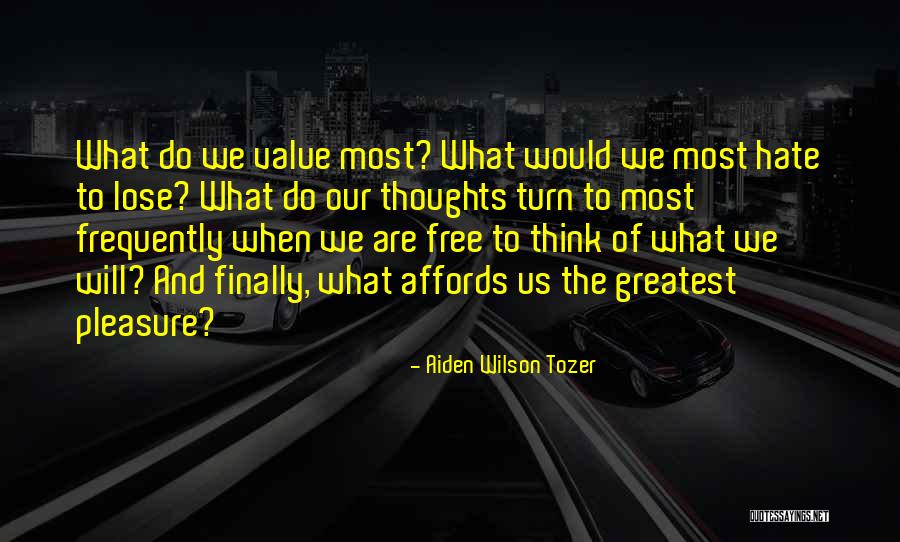 Aiden Wilson Tozer Quotes 1312429