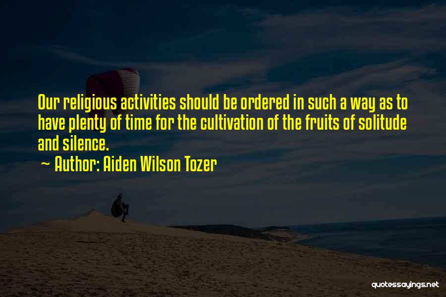 Aiden Wilson Tozer Quotes 1349401