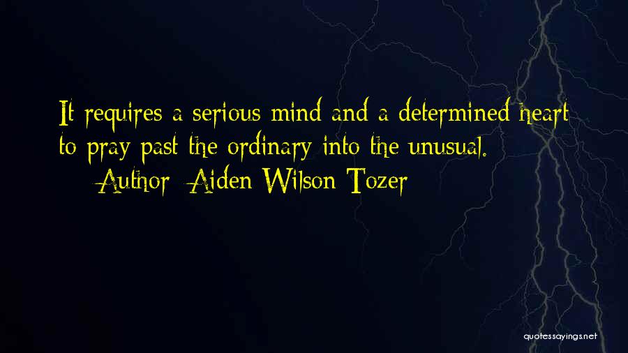 Aiden Wilson Tozer Quotes 1529713