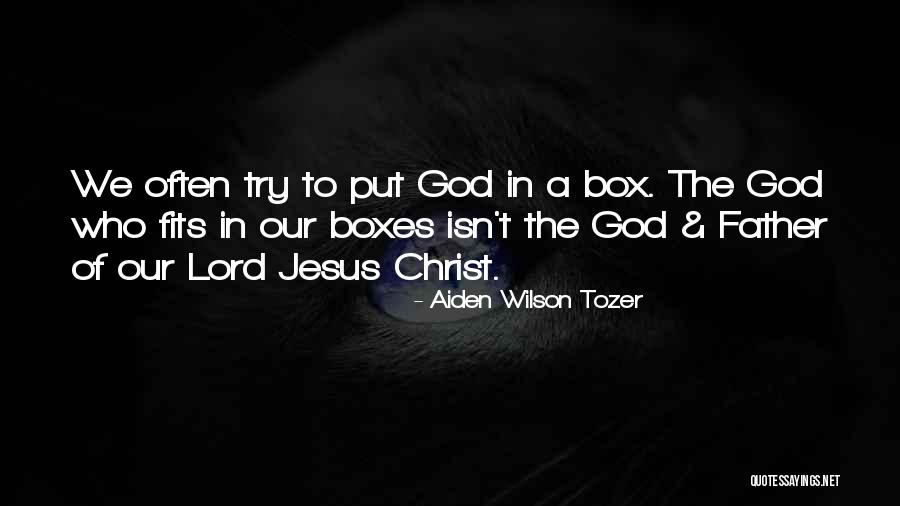 Aiden Wilson Tozer Quotes 1569320