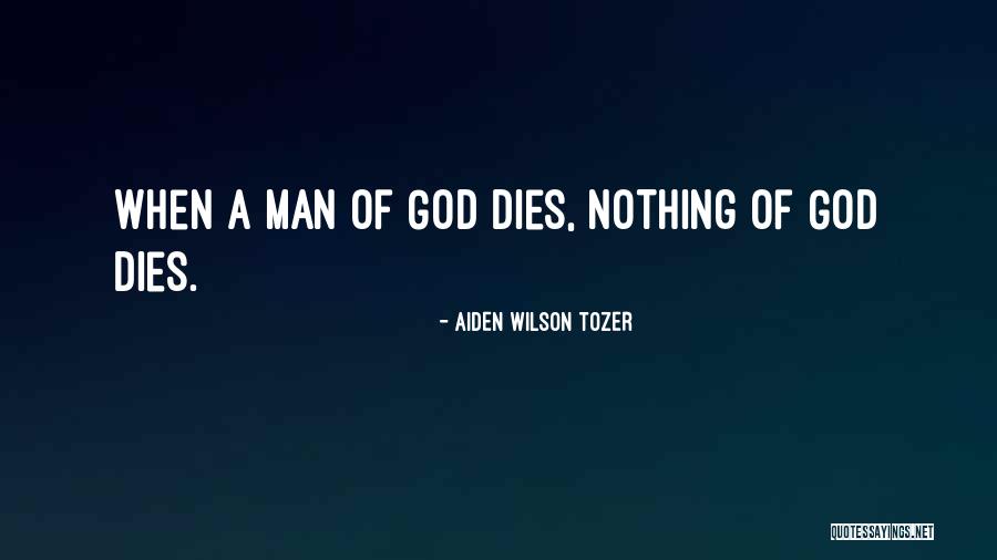 Aiden Wilson Tozer Quotes 1850216