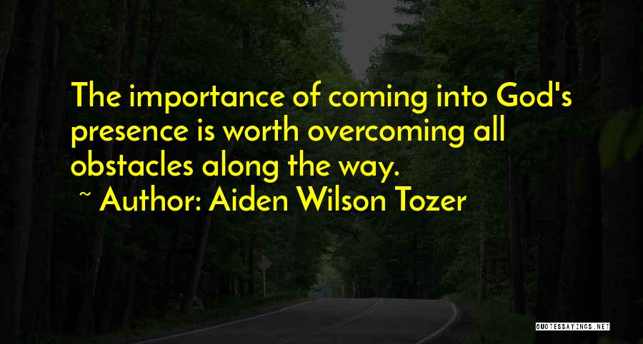 Aiden Wilson Tozer Quotes 1896711