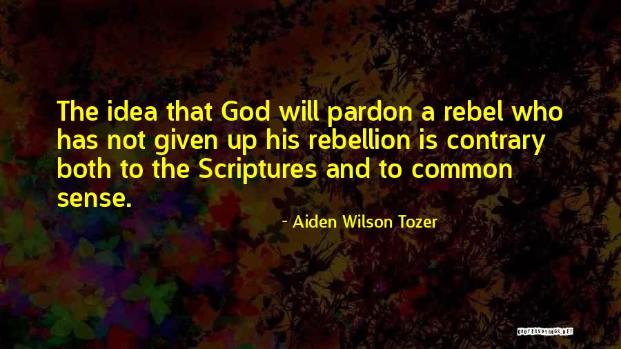 Aiden Wilson Tozer Quotes 1989771 Aiden Wilson Tozer Quotes 1989771