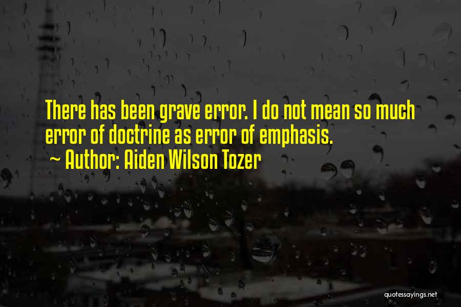 Aiden Wilson Tozer Quotes 2028913