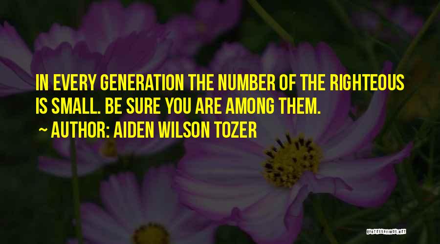 Aiden Wilson Tozer Quotes 2221909