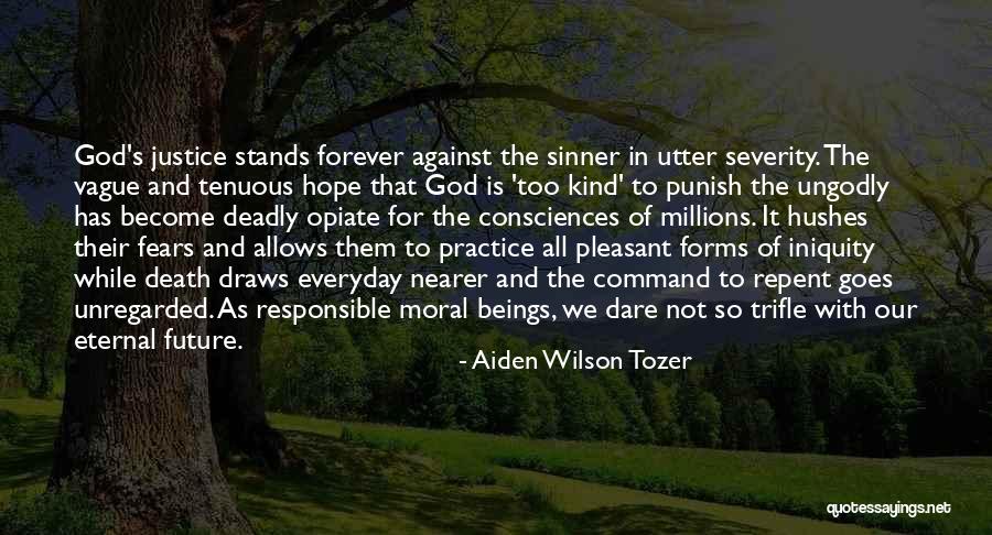 Aiden Wilson Tozer Quotes 791770