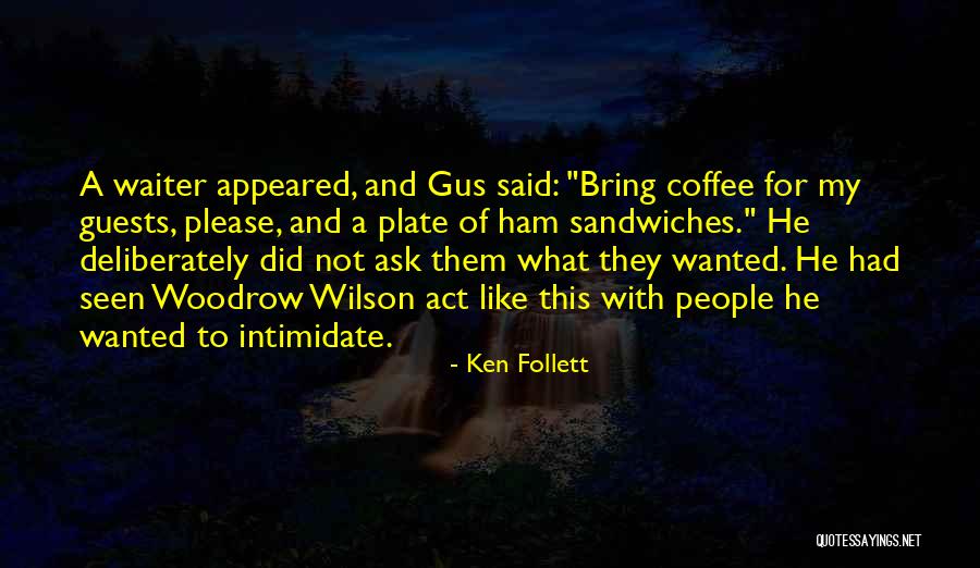 Aiderve Quotes By Ken Follett Aiderve Quotes By Ken Follett