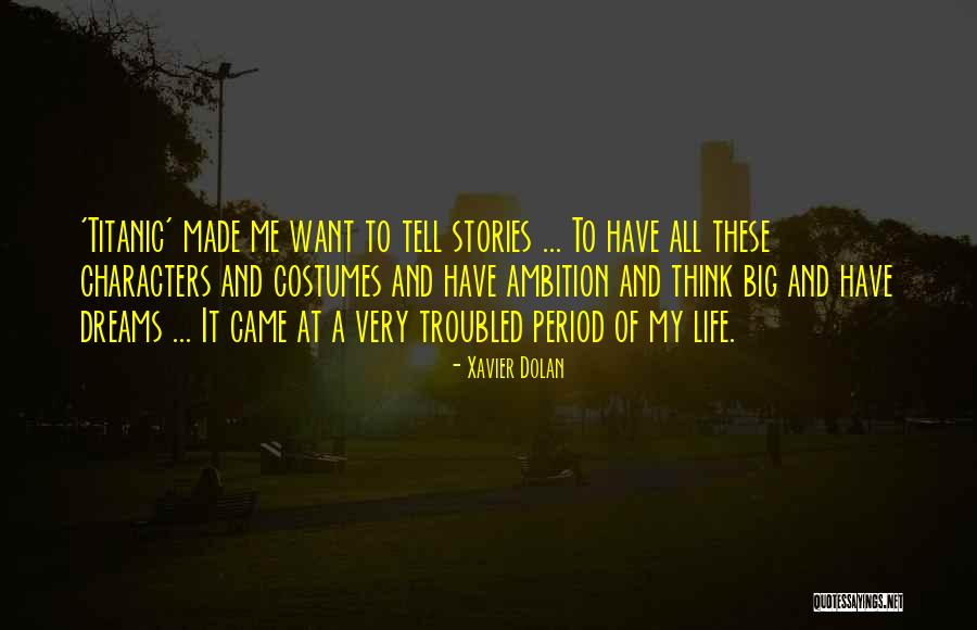 Aiderve Quotes By Xavier Dolan Aiderve Quotes By Xavier Dolan