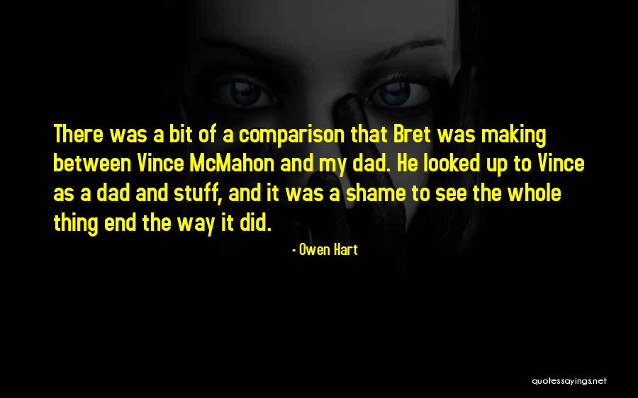 Aidez Twisted Quotes By Owen Hart