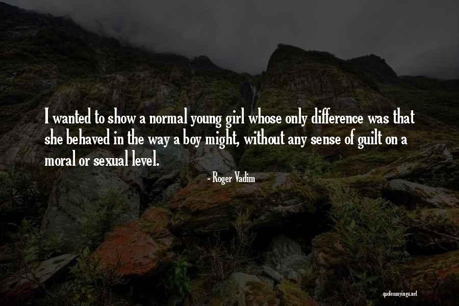 Aidez Twisted Quotes By Roger Vadim