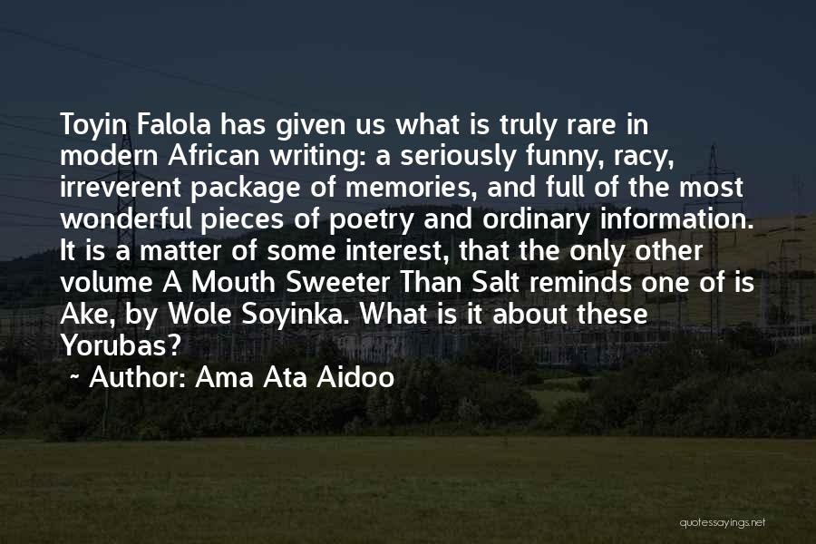 Aidoo Quotes By Ama Ata Aidoo