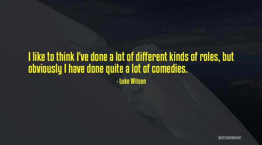 Aidooaid Quotes By Luke Wilson Aidooaid Quotes By Luke Wilson