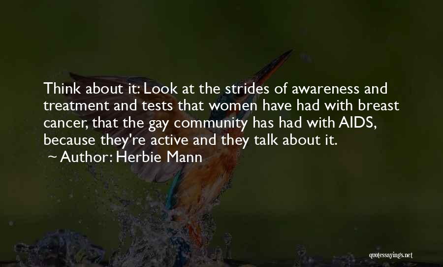 Aids Awareness Quotes By Herbie Mann