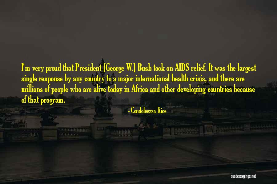 Aids Crisis Quotes By Condoleezza Rice Aids Crisis Quotes By Condoleezza Rice