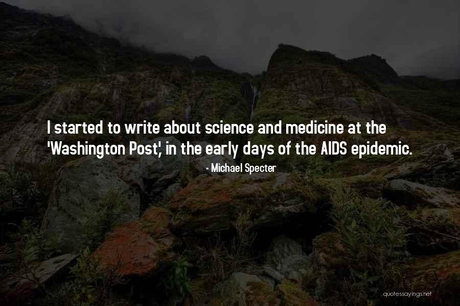 Aids Epidemic Quotes By Michael Specter