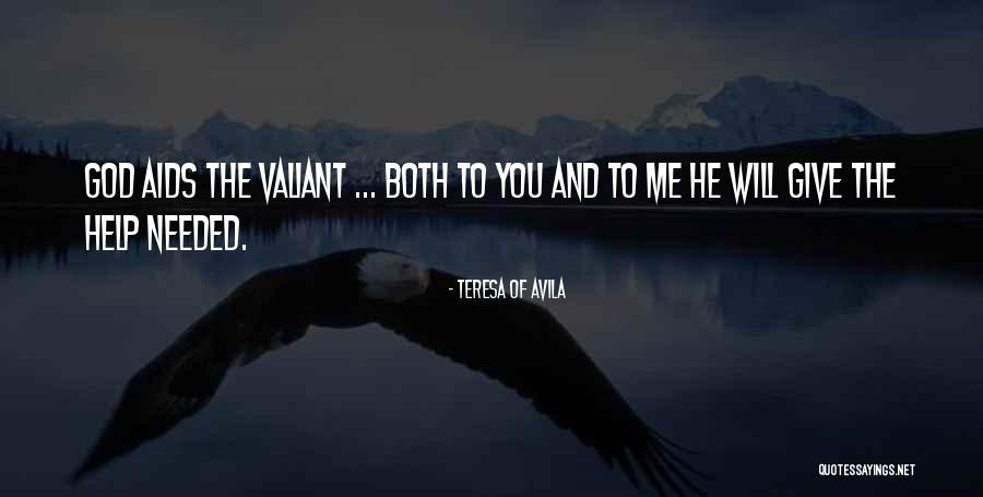 Aids Help Quotes By Teresa Of Avila Aids Help Quotes By Teresa Of Avila