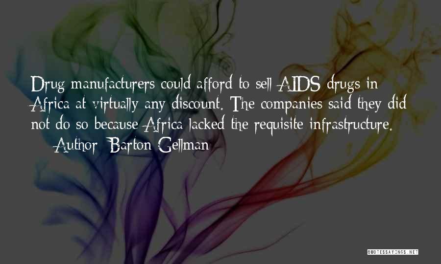 Aids In Africa Quotes By Barton Gellman