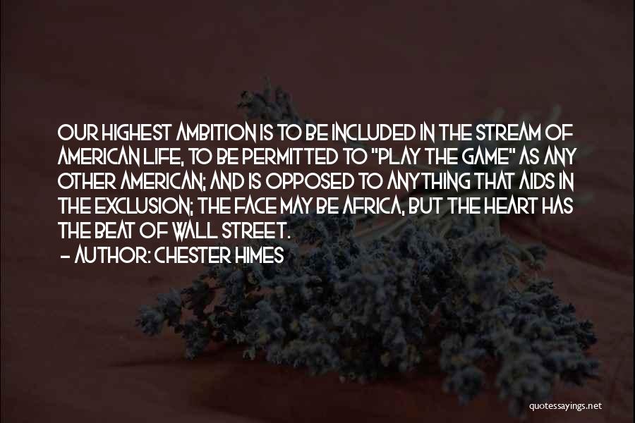 Aids In Africa Quotes By Chester Himes