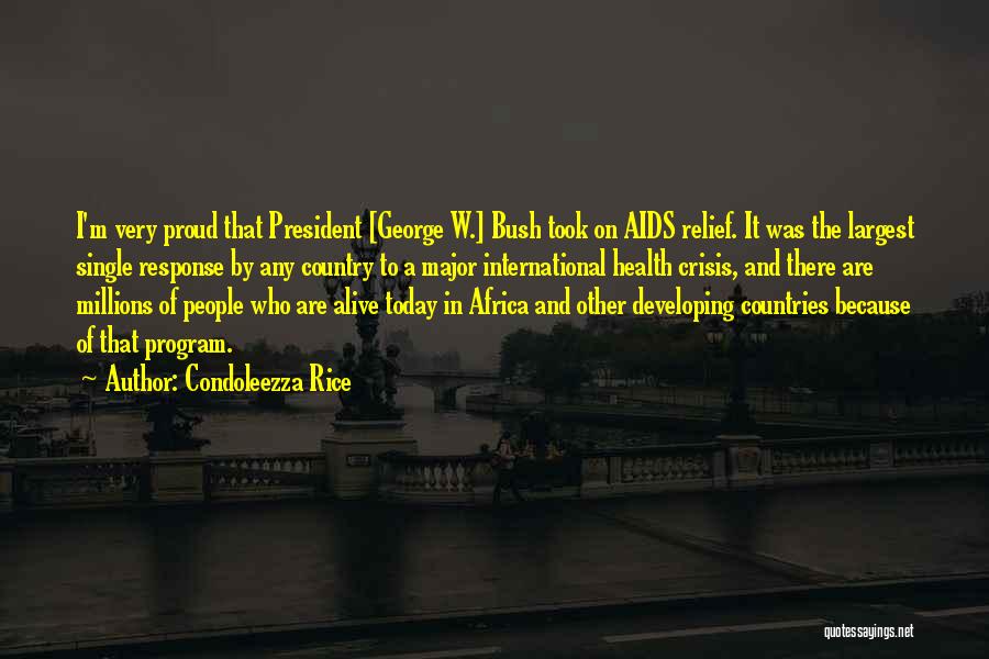 Aids In Africa Quotes By Condoleezza Rice