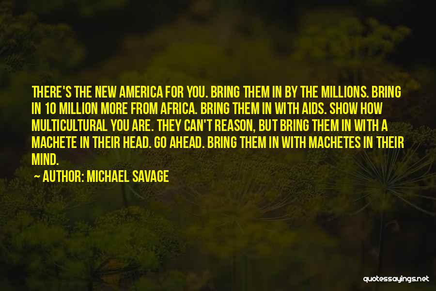 Aids In Africa Quotes By Michael Savage