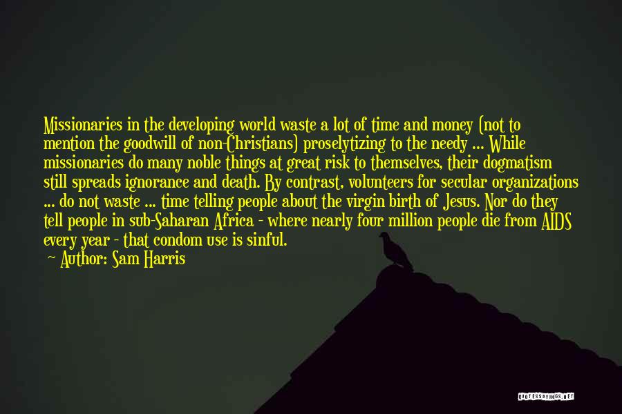 Aids In Africa Quotes By Sam Harris