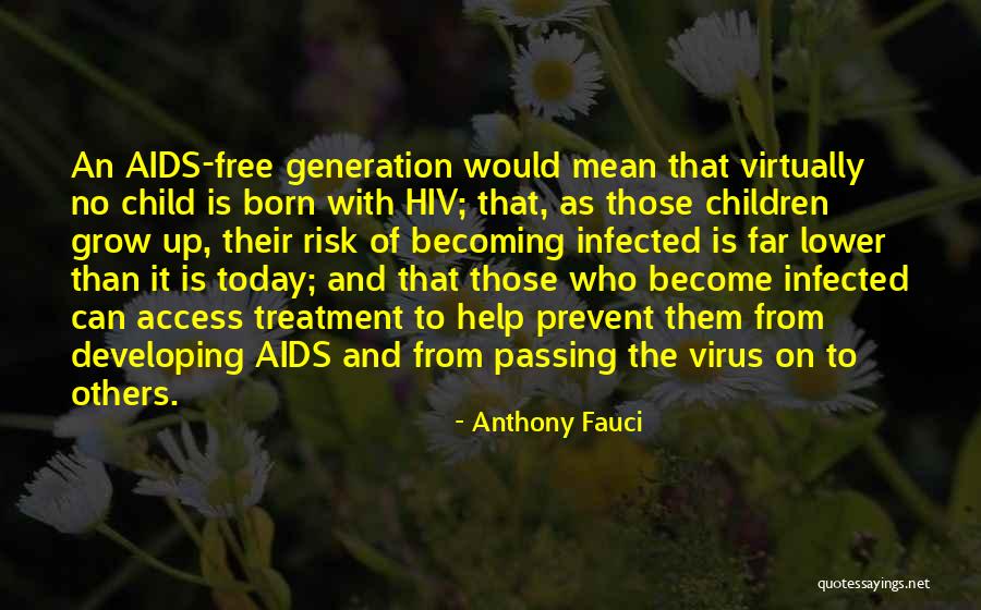 Aids Quotes By Anthony Fauci