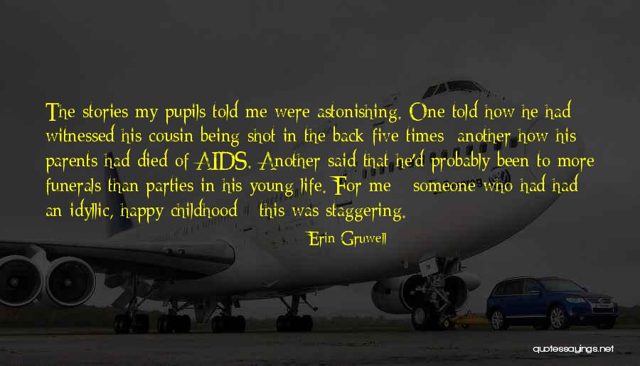 Aids Quotes By Erin Gruwell