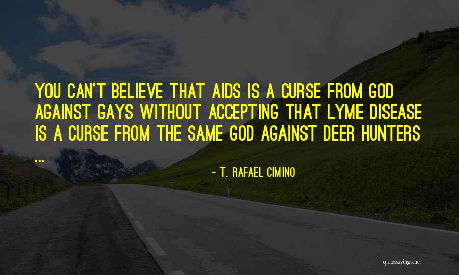 Aids Quotes By T. Rafael Cimino