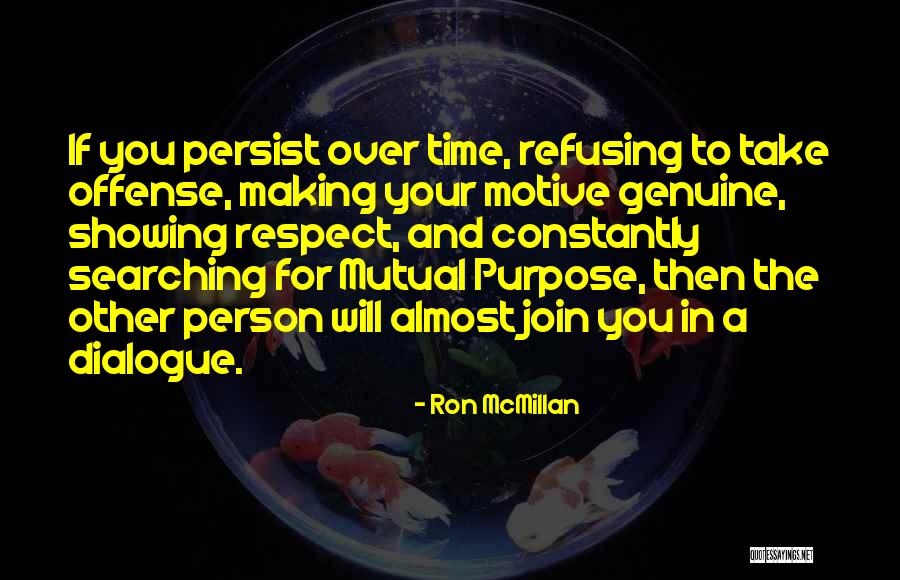 Aidshelp Quotes By Ron McMillan Aidshelp Quotes By Ron McMillan