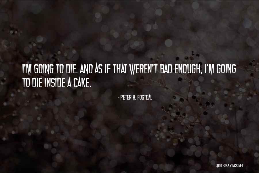 Aiffe Medellin Quotes By Peter H. Fogtdal Aiffe Medellin Quotes By Peter H. Fogtdal