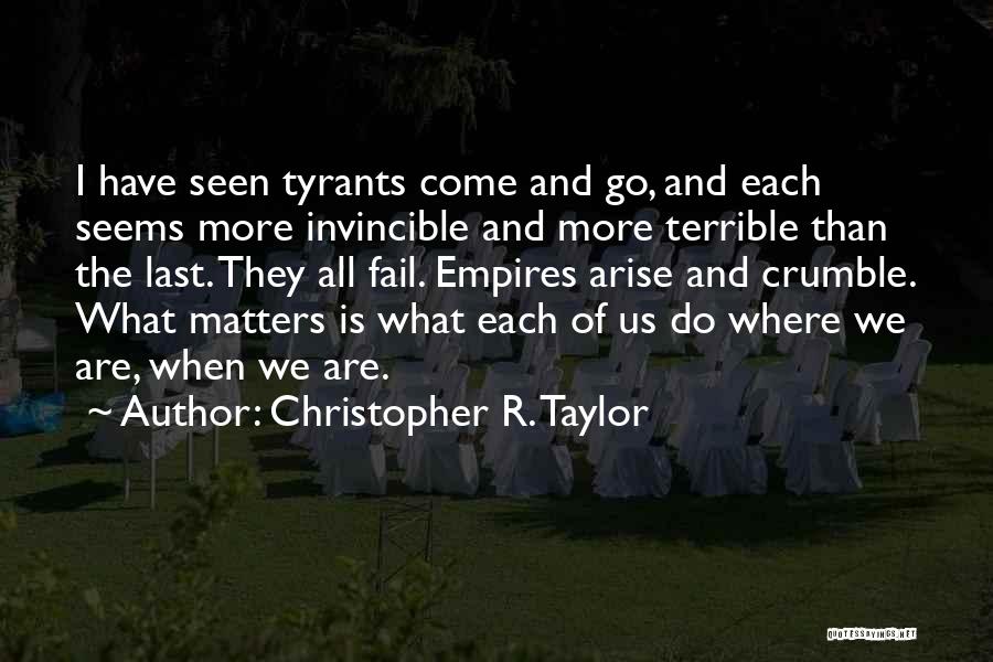 Aig After Hours Quotes By Christopher R. Taylor